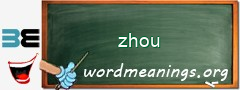 WordMeaning blackboard for zhou